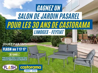 Fêtez les 30 ans de Castorama Limoges-Feytiat : Gagnez votre salon...