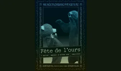La Fête de l’Ours s’invite au Musée de la Chasse et de la Nature