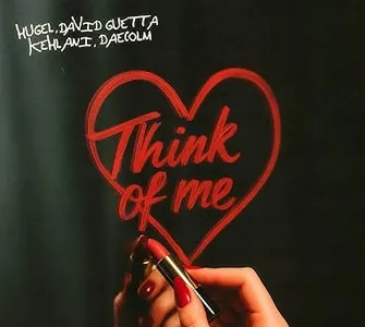 David Guetta et Hugel réunis sur le nouveau Think of Me !