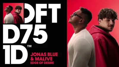 Edge Of  Desire, le joli coup signé Jonas Blue