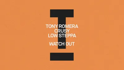 Tony Romera et Low Steppa remettent ça avec Watch Out !