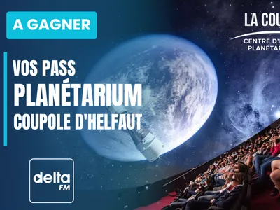 Gagnez vos entrées au planétarium de la Coupole d'Helfaut