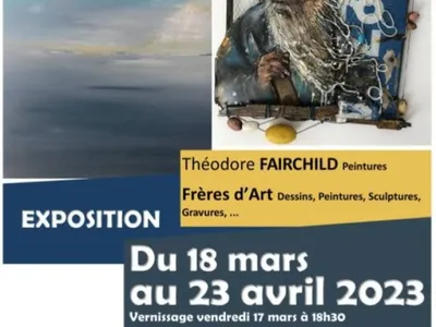 Exposition Théodore FAIRCHILD et Frères d'Art