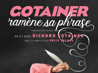 Richard Gotainer ramène sa phrase dans la région !