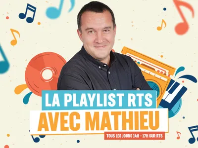 La playlist avec Mathieu