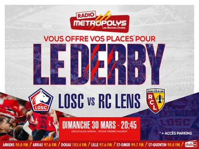 LE DERBY DU NORD !  LOSC - RC LENS