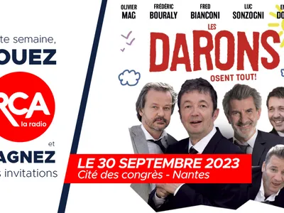 Gagnez vos Invitations pour les Darons à Nantes !