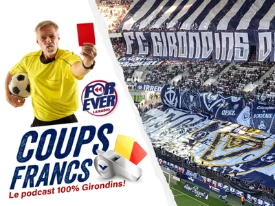 ForEver lance un nouveau podcast sur les Girondins de Bordeaux