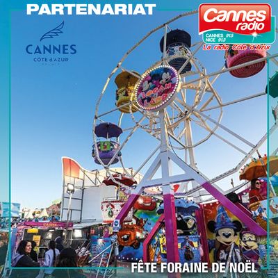 PARTENARIAT CANNES RADIO : LA FETE FORAINE DE NOEL DE CANNES