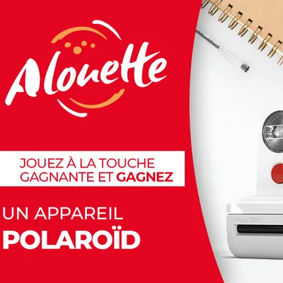 La Touche Gagnante - Alouette vous offre un appareil photo...