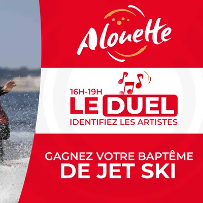 Le Duel - Gagnez votre balade en jet ski !