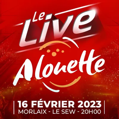 Le Live Alouette à Morlaix : gagnez vos invitations !