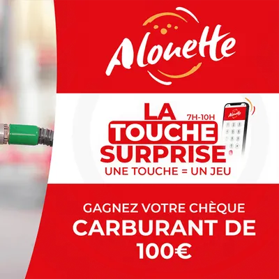La Touche Surprise - Alouette vous offre des chèques carburant de...