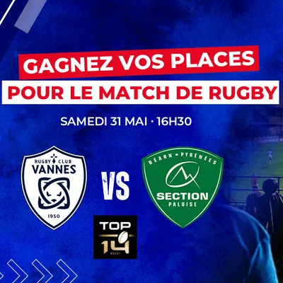 Gagnez vos places pour le match entre le RC Vannes et la Section...