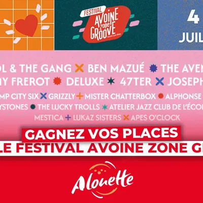 Gagnez vos places pour le festival Avoine Zone Groove 2025 !