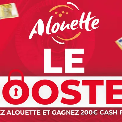 Le Booster sur Alouette : gagnez chaque jour 200 euros !