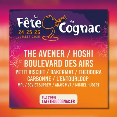 Gagnez vos places pour la Fête du Cognac 2025 !