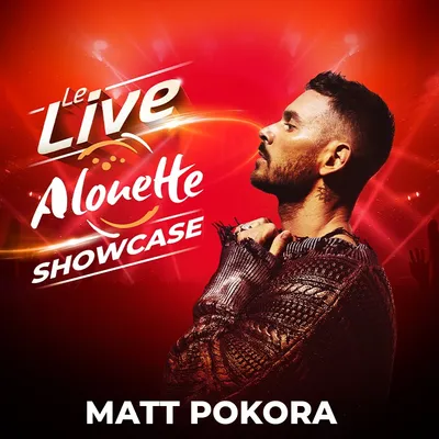 Le Live Alouette Showcase avec Matt Pokora à Rennes !
