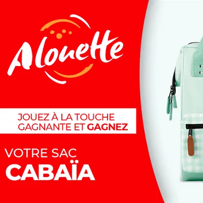 La Touche Gagnante - Alouette vous offre un sac à dos Cabaïa !