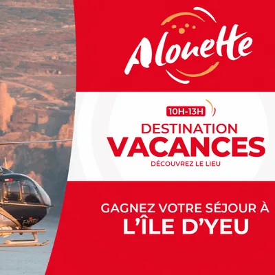 Destination Vacances - Gagnez un week-end pour 2 sur l'île d'Yeu !
