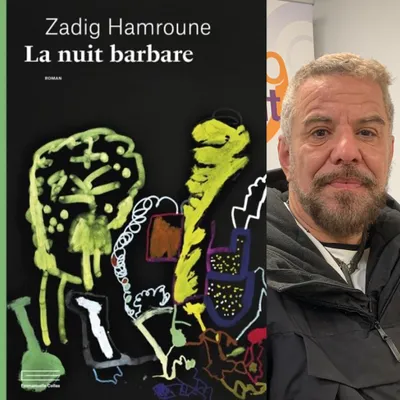 Zadig Hamroune, La Nuit Barbare, éditions Emmanuelle Collas 