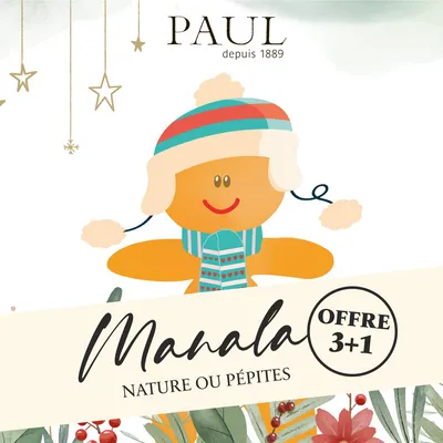Les Manalas sont de retour chez PAUL !