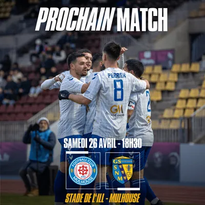 Prochain match du FC Mulhouse au stade de l'Ill