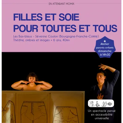 En attendant Momix : Filles et Soie pour toutes et tous