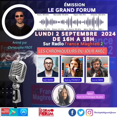 Le grand forum #Lgf du Lundi  2 septembre 2024