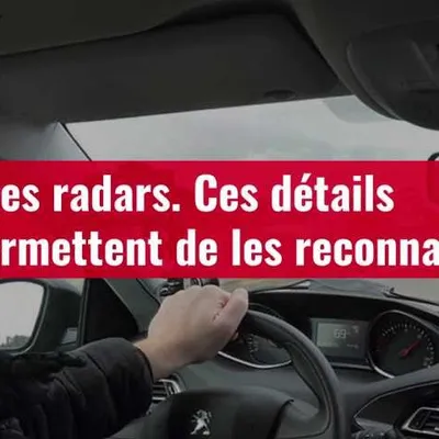 Les secrets des voitures-radar : comment les reconnaître sur les...