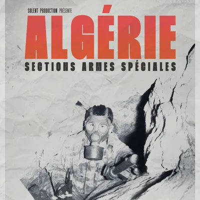 "Algérie, sections armes spéciales" : un film brise le silence sur...