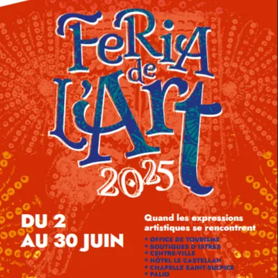 [ Culture - Loisir ] Féria de l’art à Istres 2025 : quand l’art...