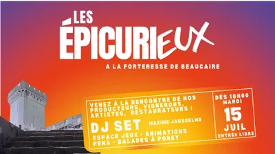 [ Culture - Loisir ] Les Épicurieux à la Forteresse de Beaucaire :...