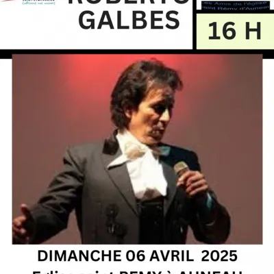 AUNEAU - Roberto Galbes le 6 avril en l'église Saint-Rémy
