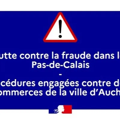 Contrôles anti-fraude : 2 procédures de fermeture à Auchel 