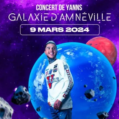 Info concert : Yanns sera au Galaxie d’Amnéville en 2024