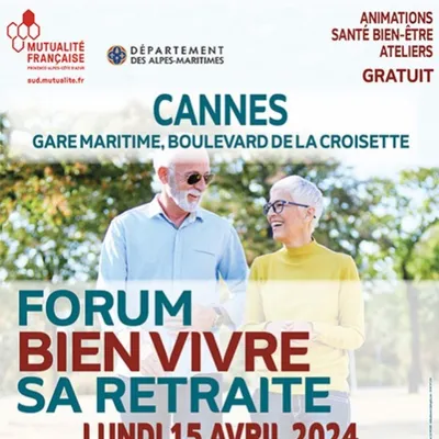 Forum "Bien vivre sa retraite" à Cannes