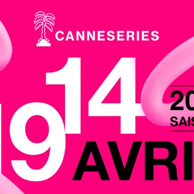 29/03/23 : Saison 6 de Cannes Séries