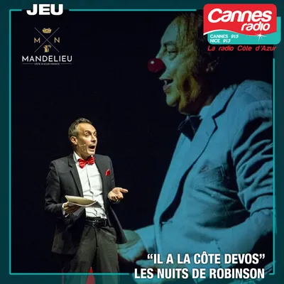 GAGNEZ DES PLACES POUR LES NUITS DE ROBINSON : "IL A LA CÔTE DEVOS"