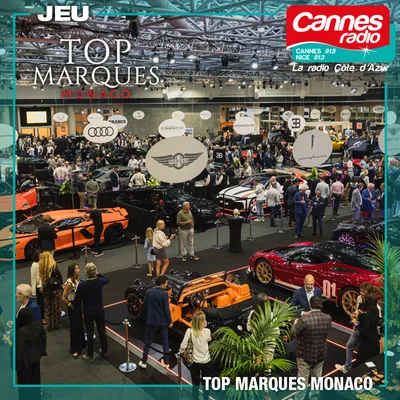 GAGNEZ DES INVITATIONS POUR "TOP MARQUES" DU 7 AU 11/05/25 A MONACO