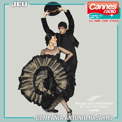 GAGNEZ VOS PLACES POUR "COMPAÑÍA ANTONIO NAJARRO QUERENCIA" A CANNES