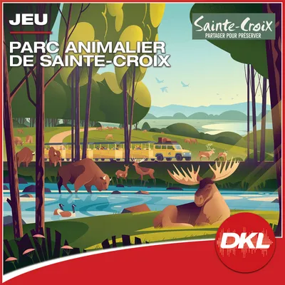 DKL vous offre votre pass famille au Parc de Sainte-Croix !