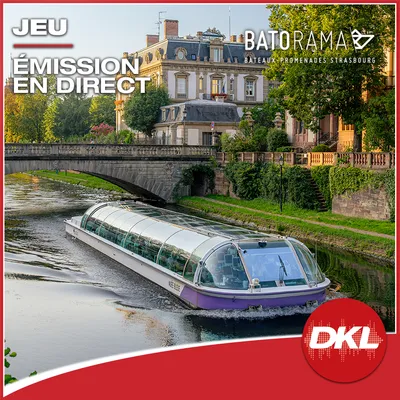 Gagnez vos places pour l'émission en direct du bateau "Strasbourg"...