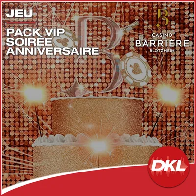 DKL vous offre vos pack VIP pour deux personnes pour la soirée...