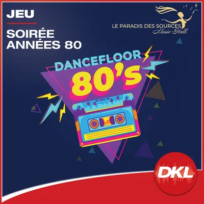 Gagnez votre soirée années 80 au Paradis des Sources