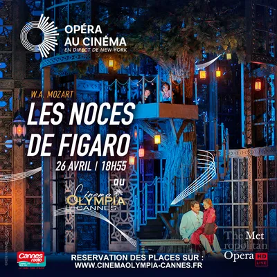 GAGNEZ DES PLACES POUR "LES  NOCES DE FIGARO" AU CINEMA OLYMPIA A...