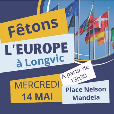 Longvic fête l’Europe le 14 mai sur la Place Nelson Mandela