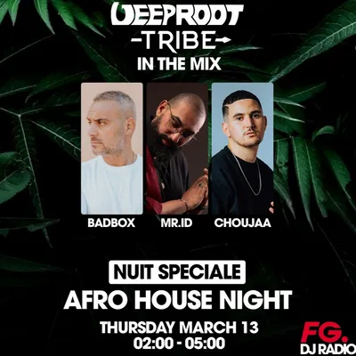 FG MIX : Nuit Spéciale Afro House ce jeudi 13 Mars !