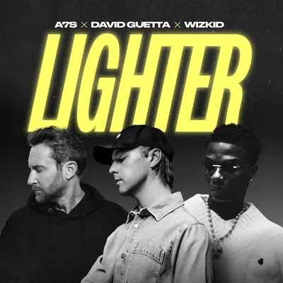 Lighter, ce nouveau track léger et agréable signé David Guetta et A7S