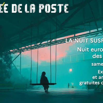 La Nuit suspendue au Musée de la Poste